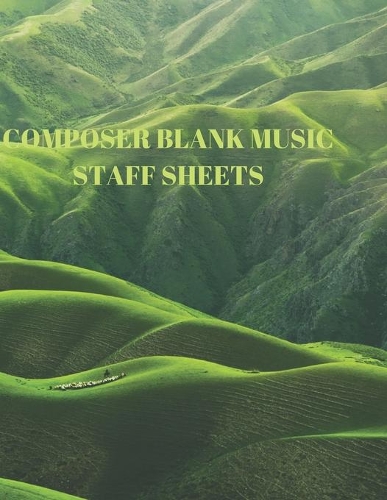 Composer Blank Music Staff Sheets