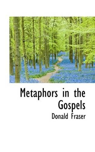 Metaphors in the Gospels