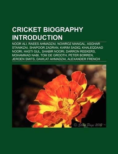 Cricket Biography Introduction: Khaleqdaad Noori, Hasti Gul, Shabir Noori, Mohammad Nabi, George Ferguson, Darron Reekers, Jeroen Smits(English)