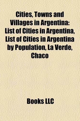 Cities, Towns and Villages in Argentina