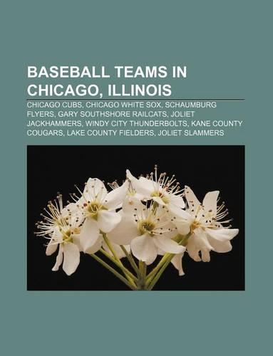 Baseball Teams in Chicago, Illinois