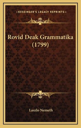 Rovid Deak Grammatika (1799)