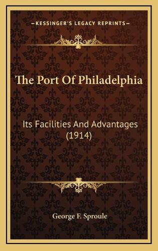 The Port Of Philadelphia