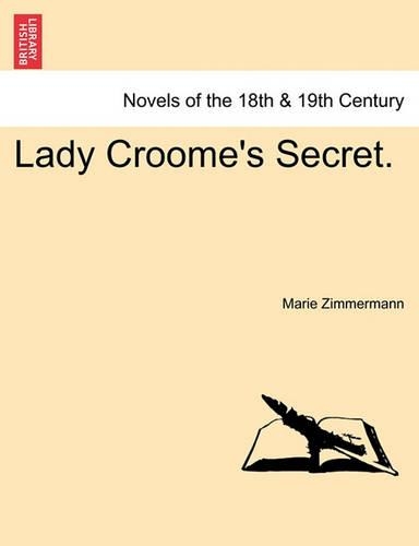 Lady Croome's Secret.