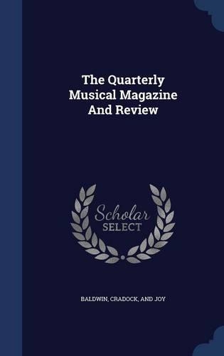 The Quarterly Musical Magazine And Review