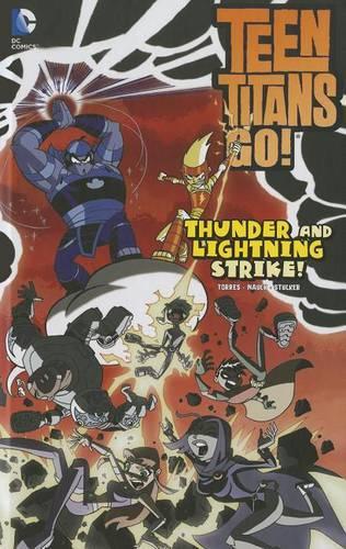 Thunder and Lightning Strike: (Teen Titans Go)