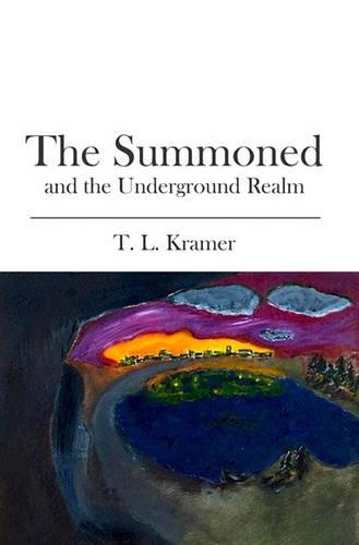 The Summoned: and the Underground Realm(English)