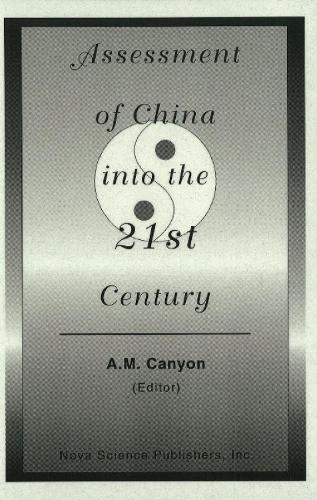 Assessment of China into the 21st Century