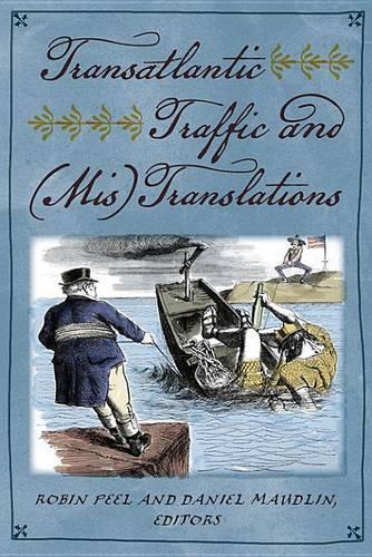Transatlantic Traffic and (Mis)Translations