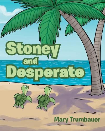 Stoney and Desperate