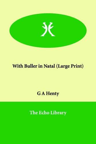 With Buller in Natal