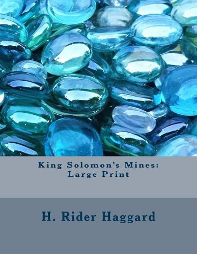 King Solomon's Mines: Large Print