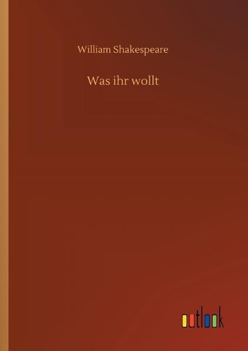 Was ihr wollt