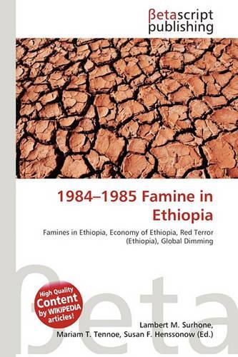 1984-1985 Famine in Ethiopia