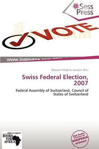 Swiss Federal Election, 2007