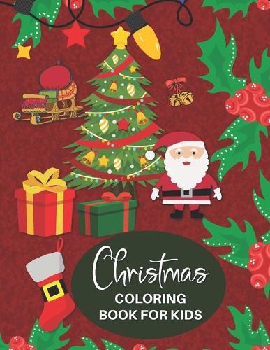 Christmas Coloring Book for Kids
