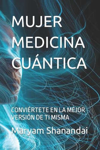 Mujer Medicina Cuántica