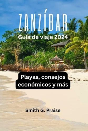 Zanzíbar Guía de viaje 2024