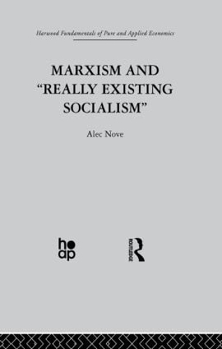 Marxism and 'Really Existing Socialism'