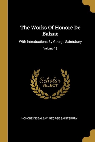 The Works Of Honoré De Balzac
