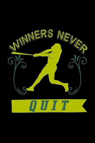 Winners never quit