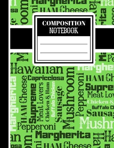 Composition Notebook: Novelty Pizza Newspaper Print - Lined Notebook (College Ruled) for Students and Teachers