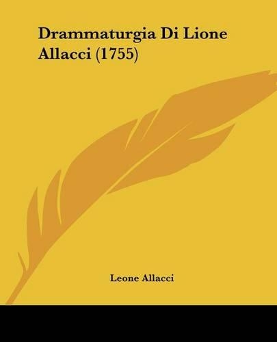 Drammaturgia Di Lione Allacci (1755)