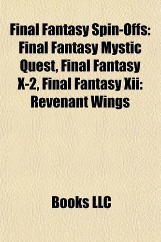 Final Fantasy Spin-Offs