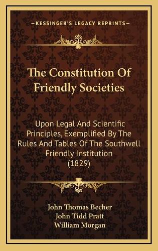 The Constitution Of Friendly Societies