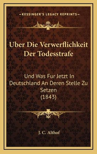 Uber Die Verwerflichkeit Der Todesstrafe