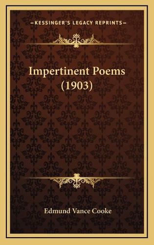 Impertinent Poems (1903)