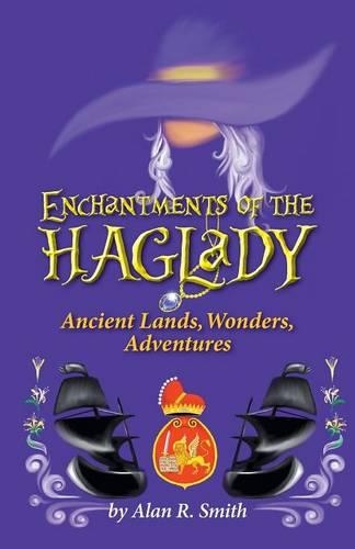 Enchantments of the Haglady