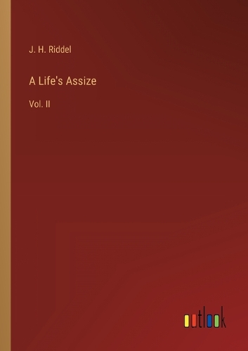 Life's Assize: Vol. II
