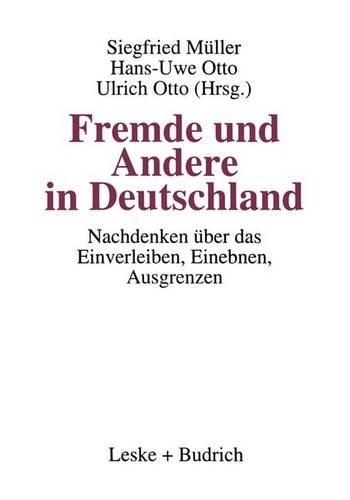 Fremde Und Andere in Deutschland