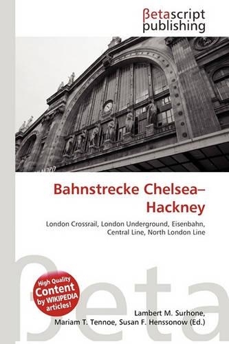 Bahnstrecke Chelsea-Hackney: (German)