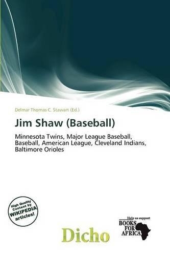 Jim Shaw (Baseball): (English)