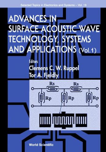 Advances In Surface Acoustic Wave Technology, Systems And Applications (Volume 1)