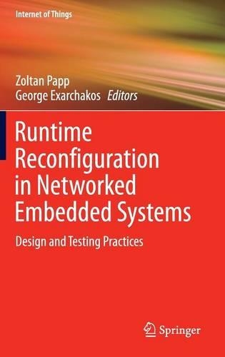 Runtime Reconfiguration in Networked Embedded Systems: Design and Testing Practices(Internet of Things)