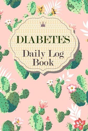 Diabetes Daily Log Book