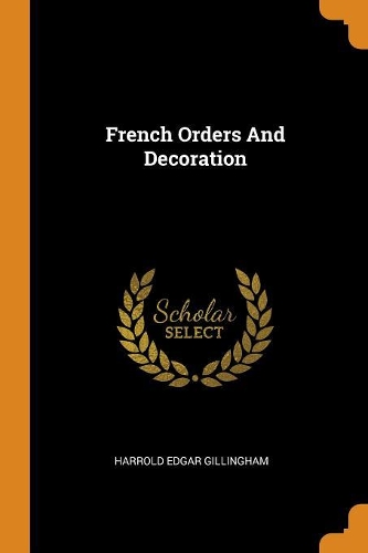 French Orders And Decoration