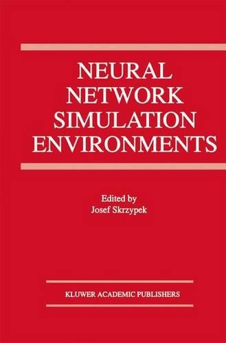 Neural Network Simulation Environments