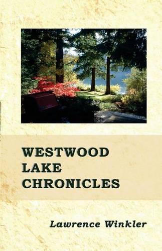 Westwood Lake Chronicles