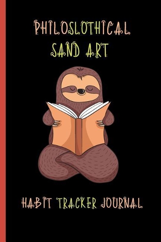 Philoslothical Sand Art Habit Tracker Journal