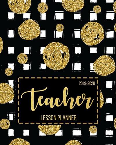 Teacher Lesson Planner: (2019-2020)
