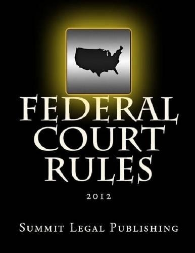 Federal Court Rules: 2012