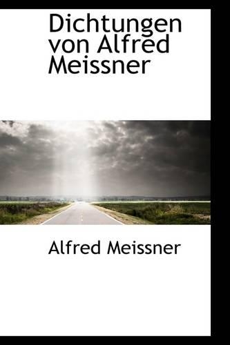 Dichtungen Von Alfred Meissner