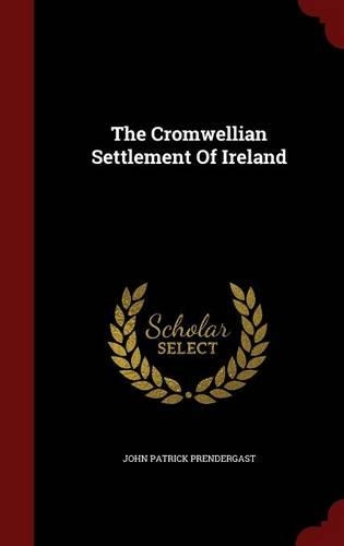 The Cromwellian Settlement Of Ireland