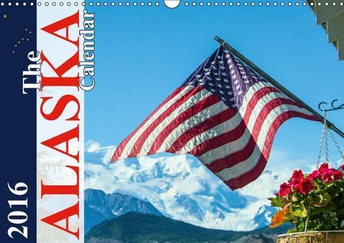 The Alaska Calendar UK-Version 2016