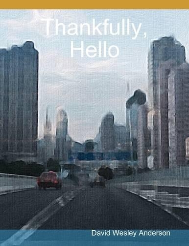 Thankfully, Hello