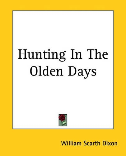 Hunting In The Olden Days